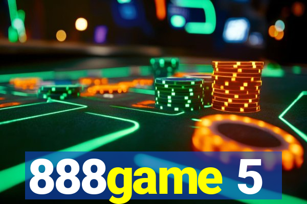 888game 5