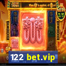 122 bet.vip