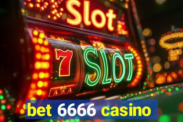 bet 6666 casino