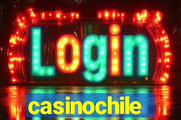 casinochile