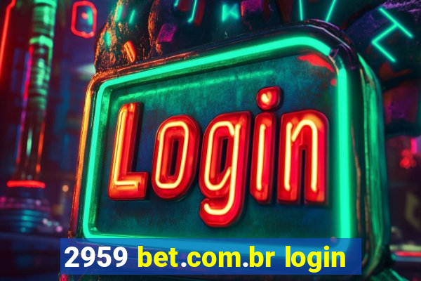 2959 bet.com.br login