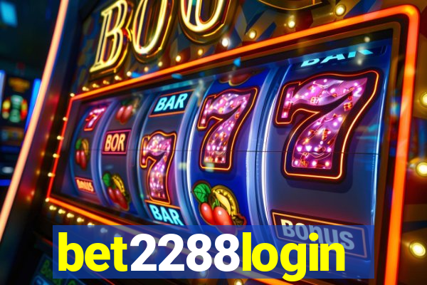 bet2288login