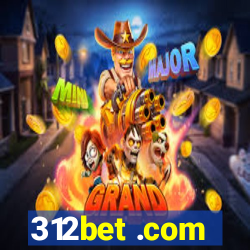 312bet .com