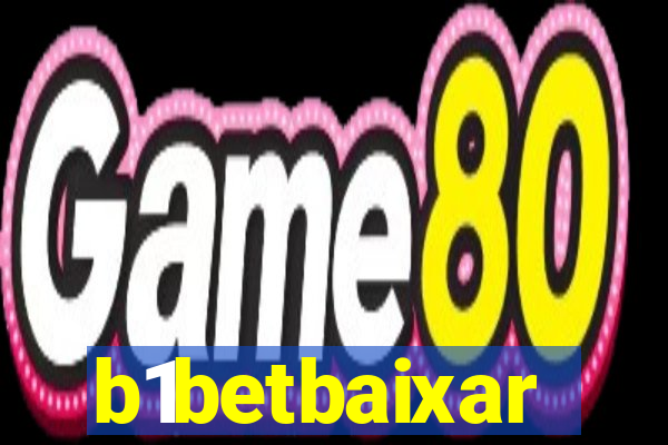 b1betbaixar