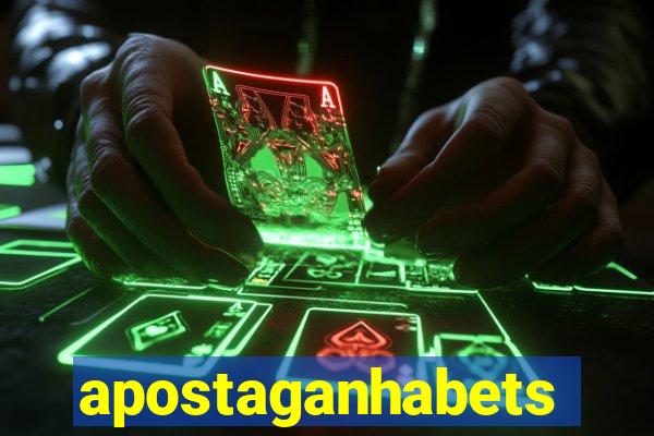 apostaganhabets