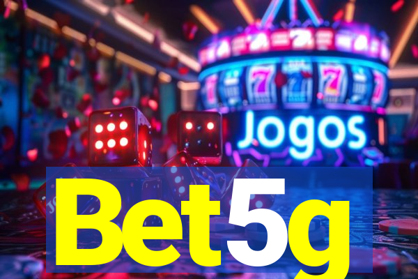 Bet5g