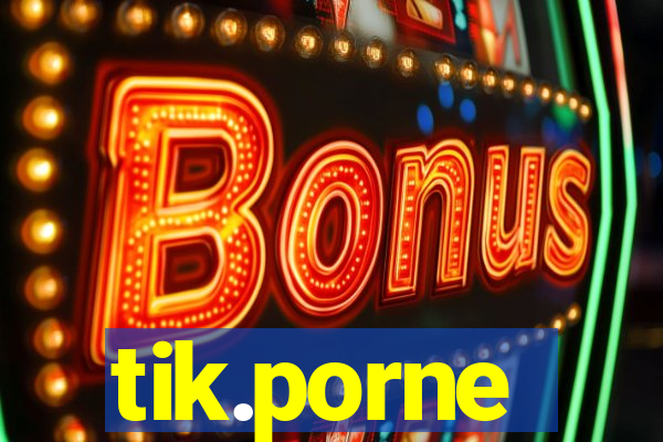 tik.porne