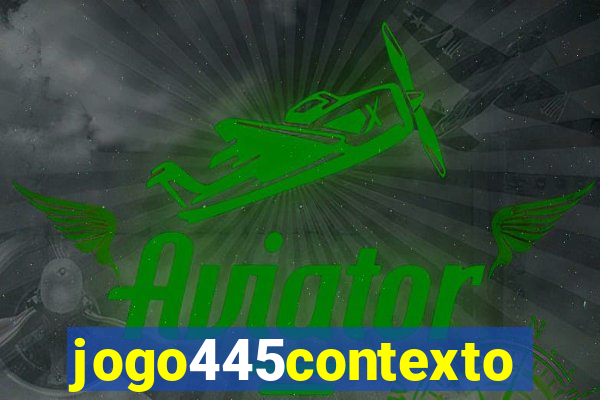 jogo445contexto