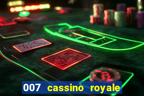 007 cassino royale filme completo dublado youtube