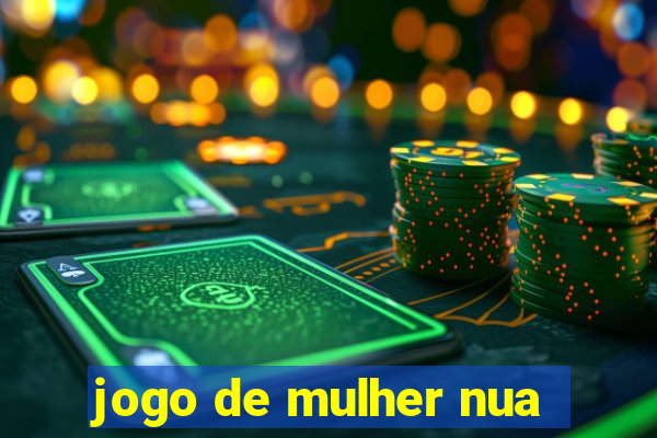 jogo de mulher nua