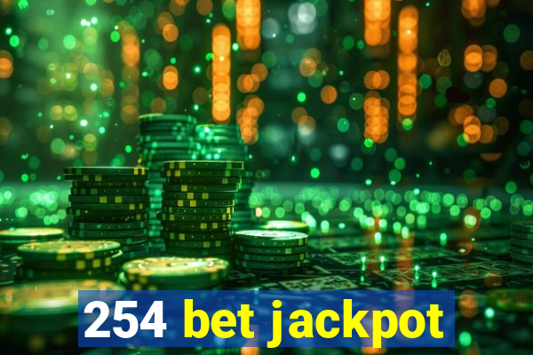 254 bet jackpot