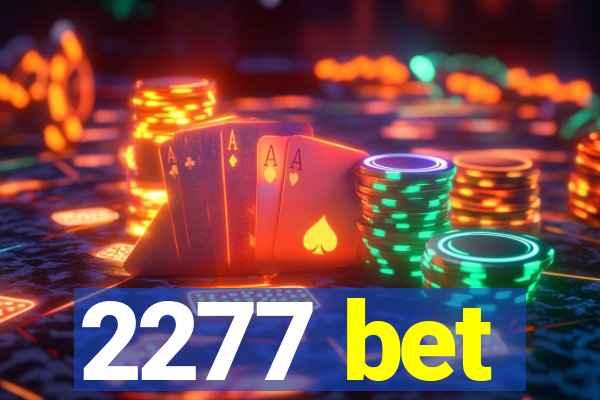 2277 bet