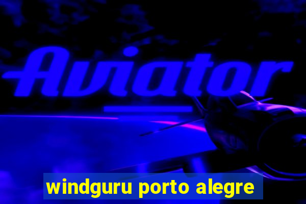 windguru porto alegre