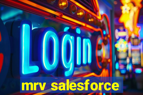 mrv salesforce