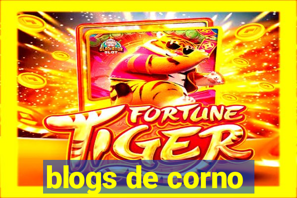 blogs de corno