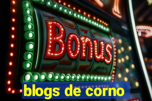 blogs de corno