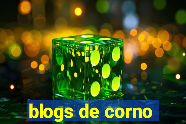 blogs de corno