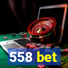 558 bet