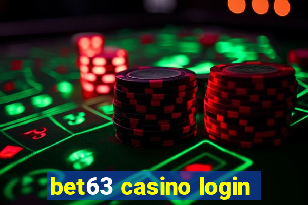 bet63 casino login