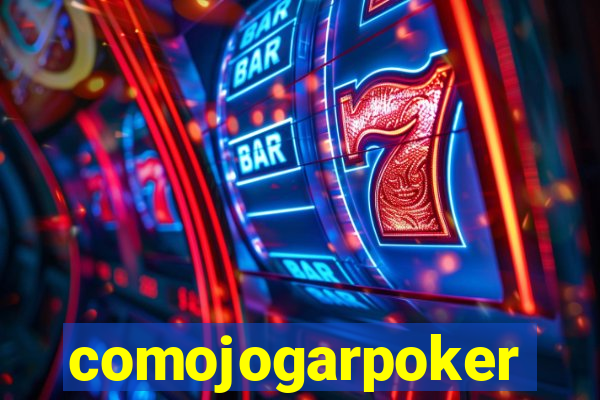 comojogarpoker