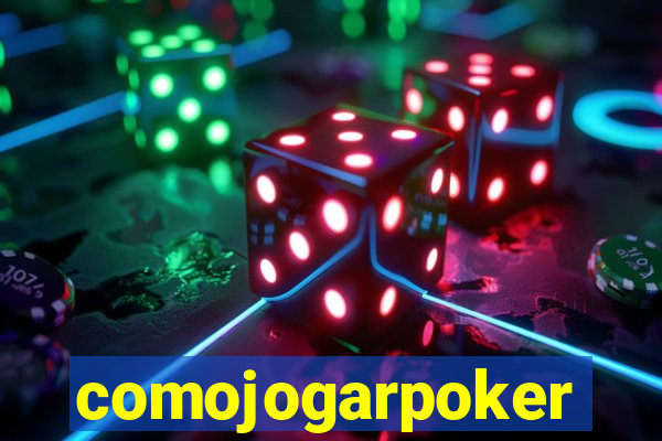 comojogarpoker