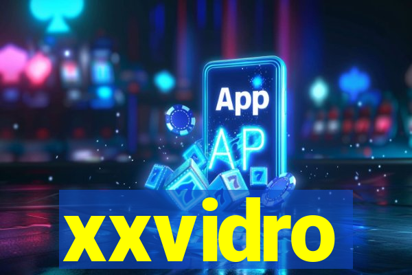 xxvidro