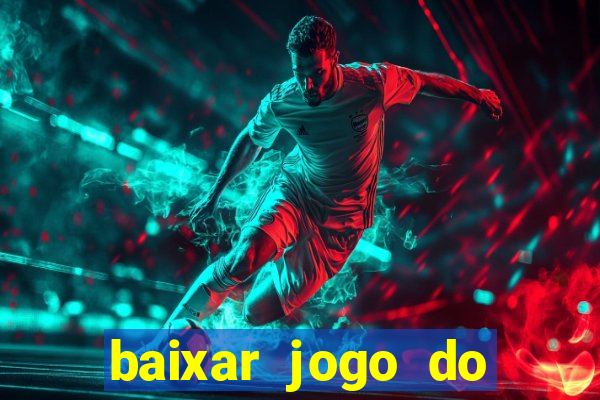 baixar jogo do tigrinho demo