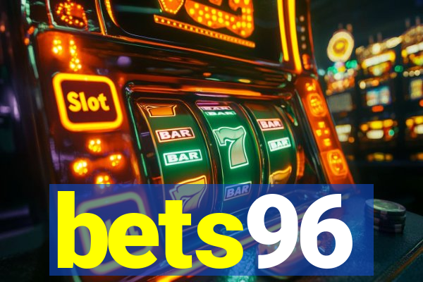 bets96