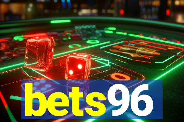 bets96