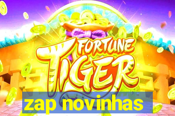 zap novinhas