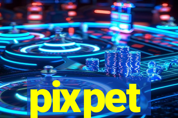 pixpet