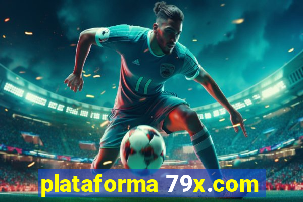 plataforma 79x.com