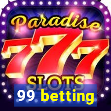 99 betting