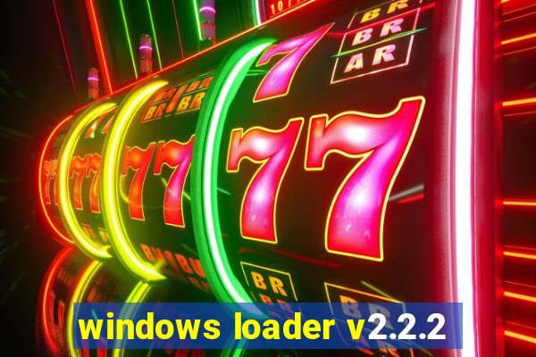 windows loader v2.2.2