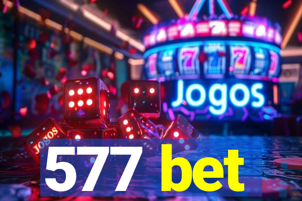 577 bet