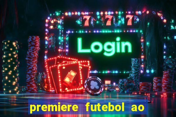 premiere futebol ao vivo hd