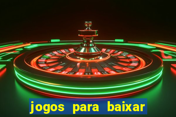 jogos para baixar que ganha dinheiro