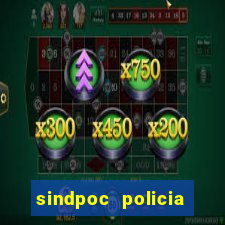 sindpoc policia civil bahia