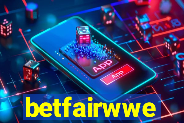 betfairwwe