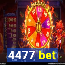 4477 bet