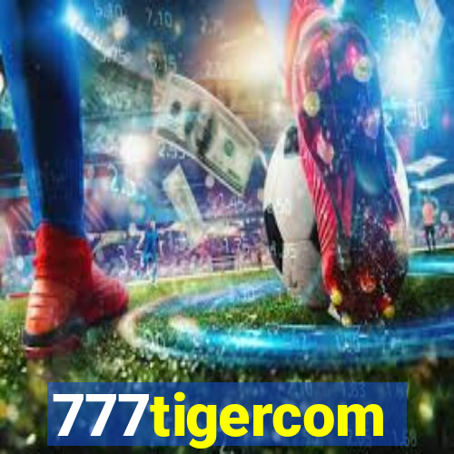 777tigercom