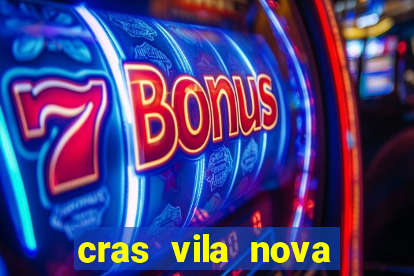 cras vila nova itapeva sp