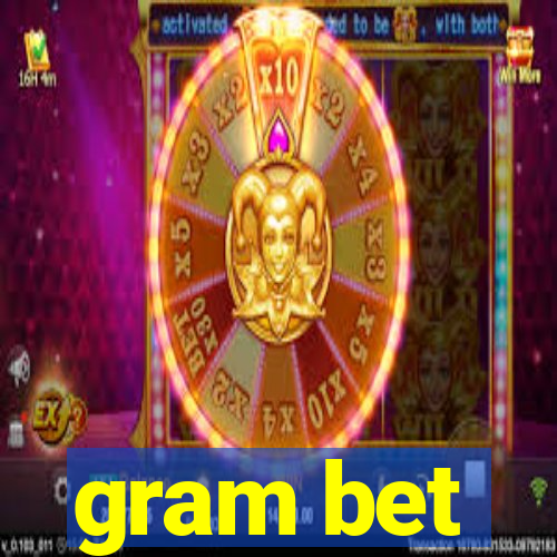 gram bet