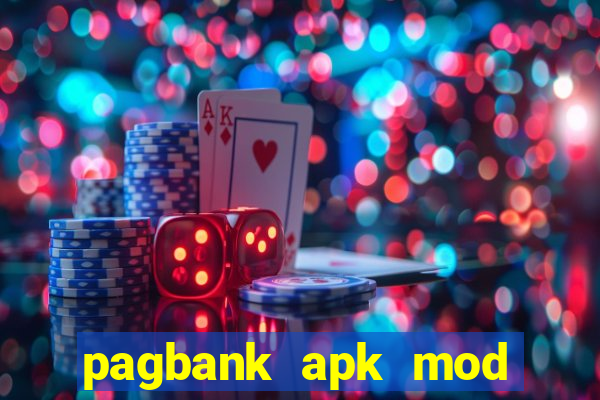 pagbank apk mod dinheiro infinito