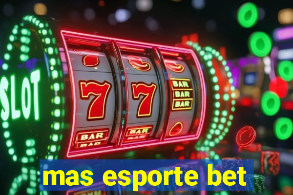 mas esporte bet