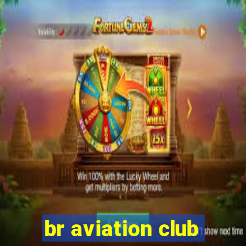 br aviation club