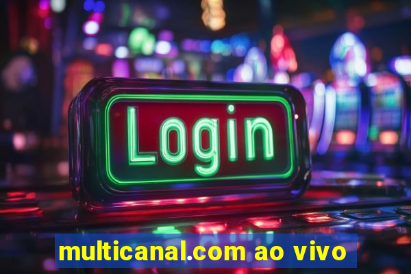 multicanal.com ao vivo