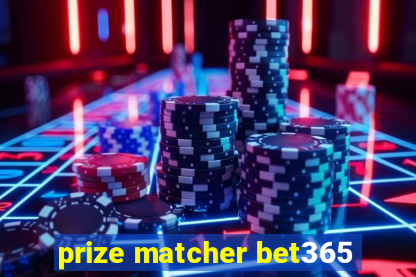 prize matcher bet365