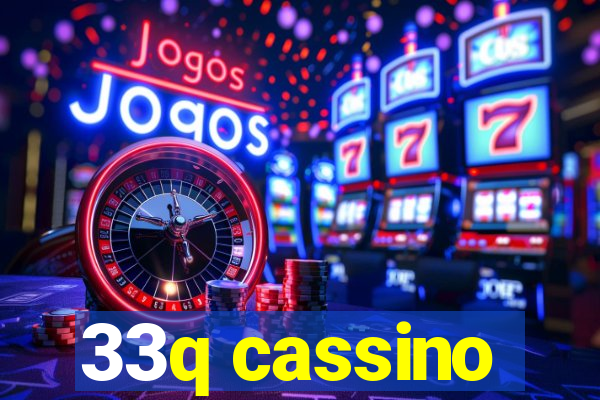 33q cassino