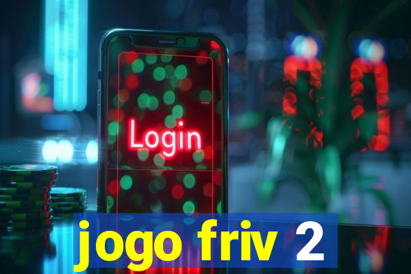 jogo friv 2